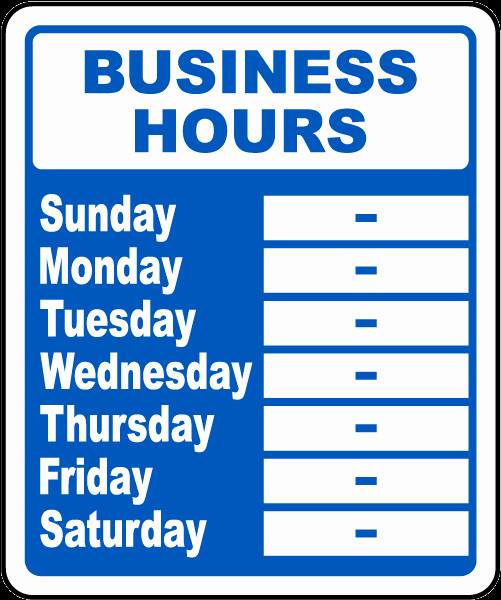 Business Hours Sign Template Free Luxury Business Hours Week Sign by Safetysign R5513