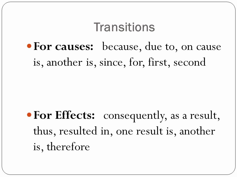 cause and effect transitions best of cause and effect writing ppt of cause and effect transitions