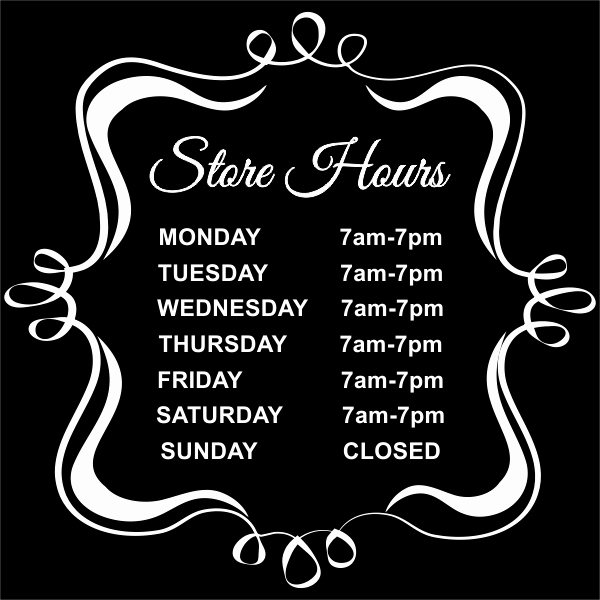 fancy store hours vinyl sign